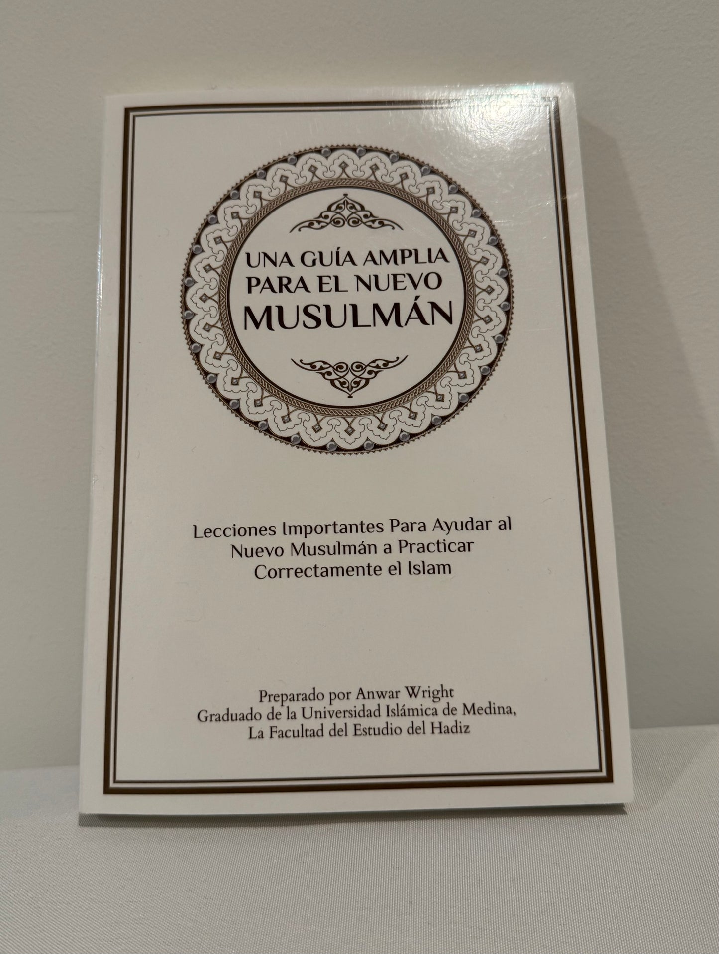 Spanish A Comprehensive Guide for the New Muslim