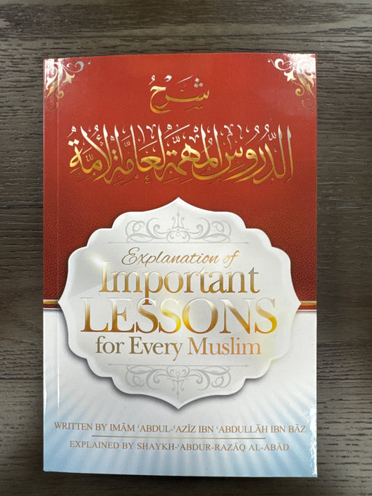 Important Lessons for Every Muslim