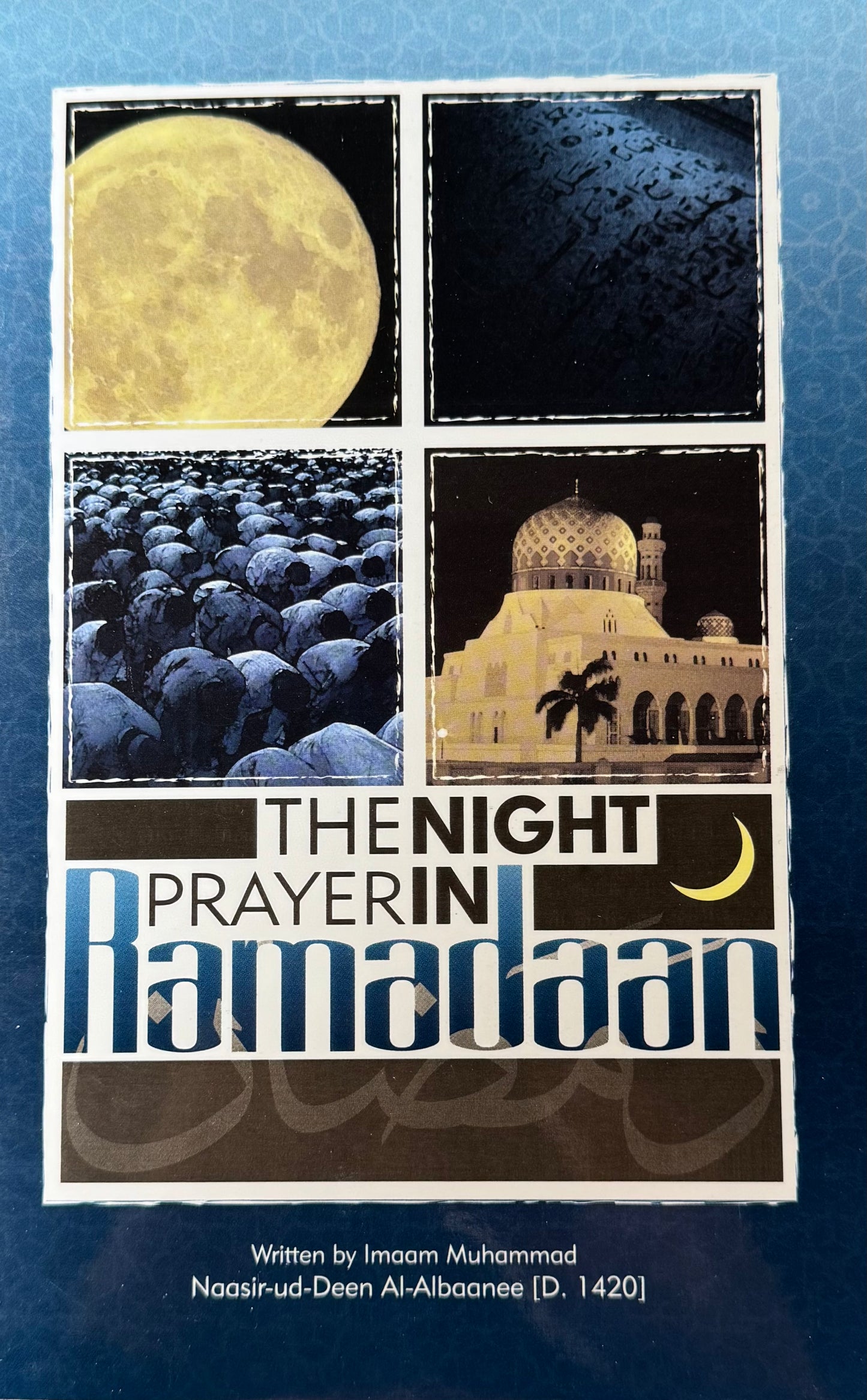 The Night Prayer in Ramadaan