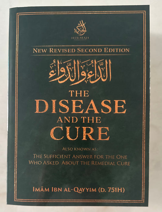 The Disease and The Cure - Second Edition